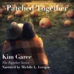 Patched Together, Kim Garee