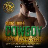 Cowboy, Zoe Dawson