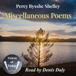 Miscellaneous Poems, Percy Bysshe Shelley