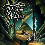 The Time Machine, H. G. Wells