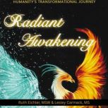 Radiant Awakening Humanitys Transfo..., Lesley  Carmack