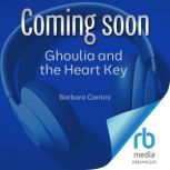 Ghoulia and the Heart Key, Barbara Cantini
