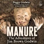 Manure, Peggy Godwin