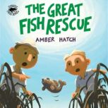 The Great Fish Rescue, Amber Hatch