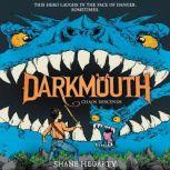 Darkmouth #3: Chaos Descends, Shane Hegarty