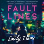 Fault Lines, Emily Itami