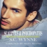 Scalpels Psychopaths, S.C. Wynne