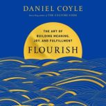 Flourish, Daniel Coyle