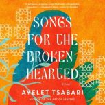 Songs for the Brokenhearted, Ayelet Tsabari