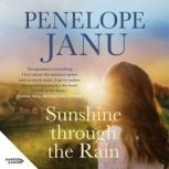 Sunshine through the Rain, Penelope Janu