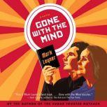 Gone with the Mind, Mark Leyner