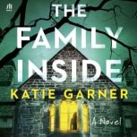 The Family Inside, Katie Garner