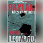 Raylan Goes to Detroit, Peter Leonard