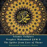 Islamic Folklore Prophet Muhammad SAW..., Muhammad Vandestra