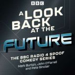 A Look Back at the Future, Mark Burton