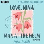 Nina Stibbe Love, Nina, Man at the H..., Nina Stibbe