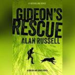 Gideons Rescue, Alan Russell
