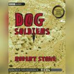 Dog Soldiers, Robert Stone