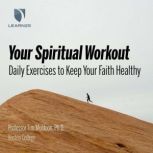 Your Spiritual Workout, Tim Muldoon