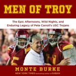 Men of Troy, Monte Burke