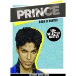 Prince Book Of Quotes 100 Selected..., Quotes Station