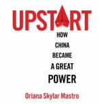 Upstart, Oriana Skylar Mastro