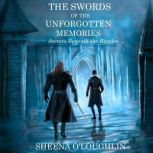 The Swords of the Unforgotten Memorie..., Sheena OLoughlin