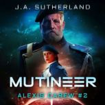 Mutineer, J.A. Sutherland