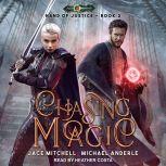 Chasing Magic, Michael Anderle