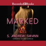 Marked, S. Andrew Swann