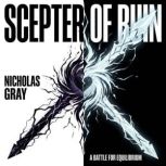 Scepter of Ruin, Nicholas Gray