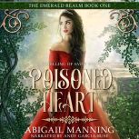 Poisoned Heart, Abigail Manning