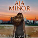 Aja Minor Shanghaied, Chris Bliersbach