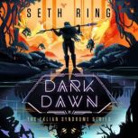 Dark Dawn, Seth Ring