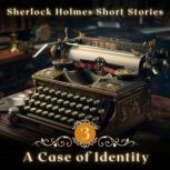 Sherlock Holmes A Case of Identity, Arthur Conan Doyle