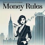 Money Rules Book Summary and Analysi..., Grant Mercer