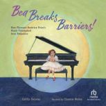 Bea Breaks Barriers!, Caitlin DeLems