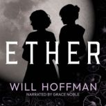 Ether, Will Hoffman