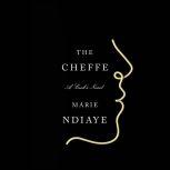 The Cheffe, Marie NDiaye