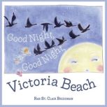 Good Night, Good Night, Victoria Beac..., Rae St. Clair Bridgman