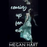 Coming Up for Air, Megan Hart