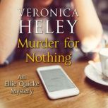 Murder for Nothing, Veronica Heley