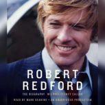 Robert Redford The Biography, Michael Feeney Callan