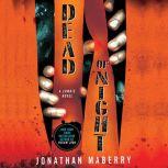 Dead of Night A Zombie Novel, Jonathan Maberry