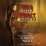 Wild Things, Chloe Neill