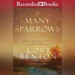 Many Sparrows, Lori Benton