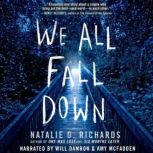 We All Fall Down, Natalie D. Richards