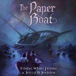The Paper Boat, Trisha White Priebe
