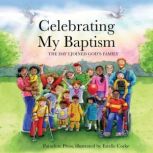 Celebrating My Baptism, Paraclete Press