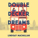 DoubleDecker Dreams, Lindsay MacMillan